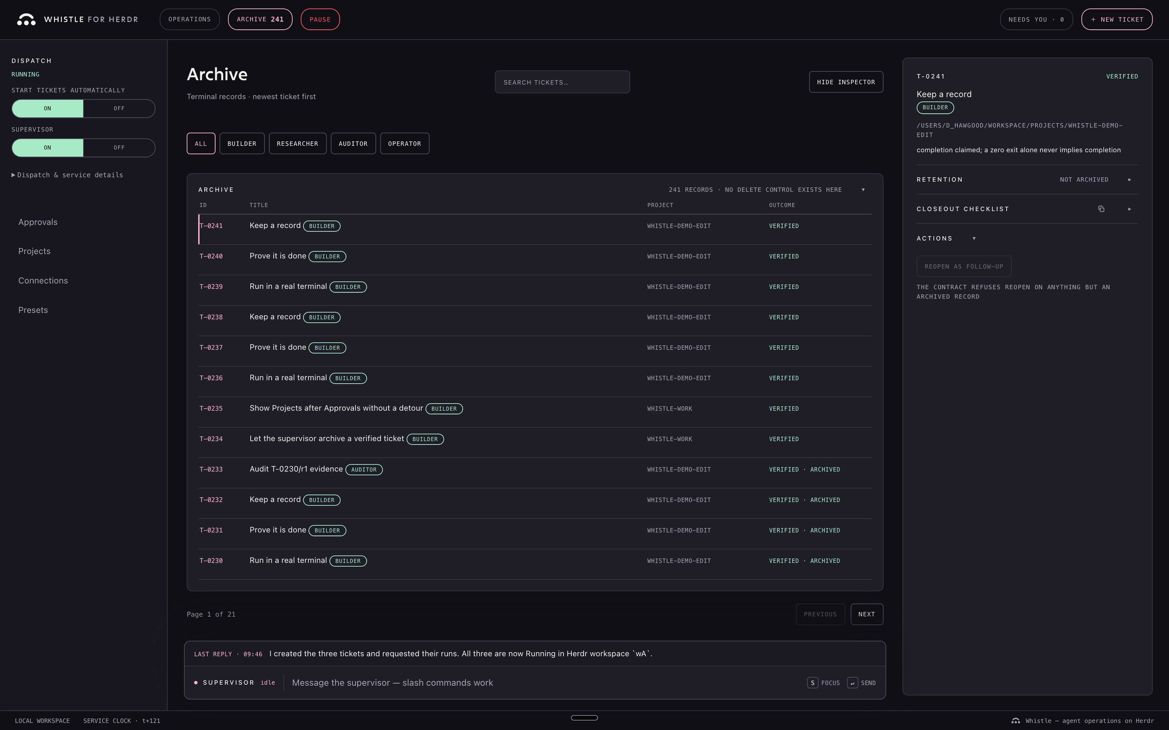 Whistle — the archive: every ticket and its outcome, with no delete control