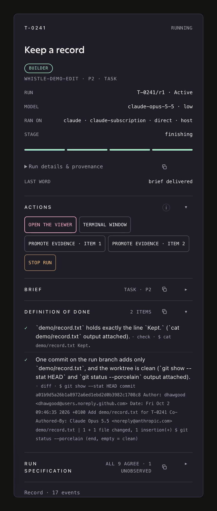 Whistle — a running ticket's panel: run, model, stage, and its definition of done, each item with its proof attached