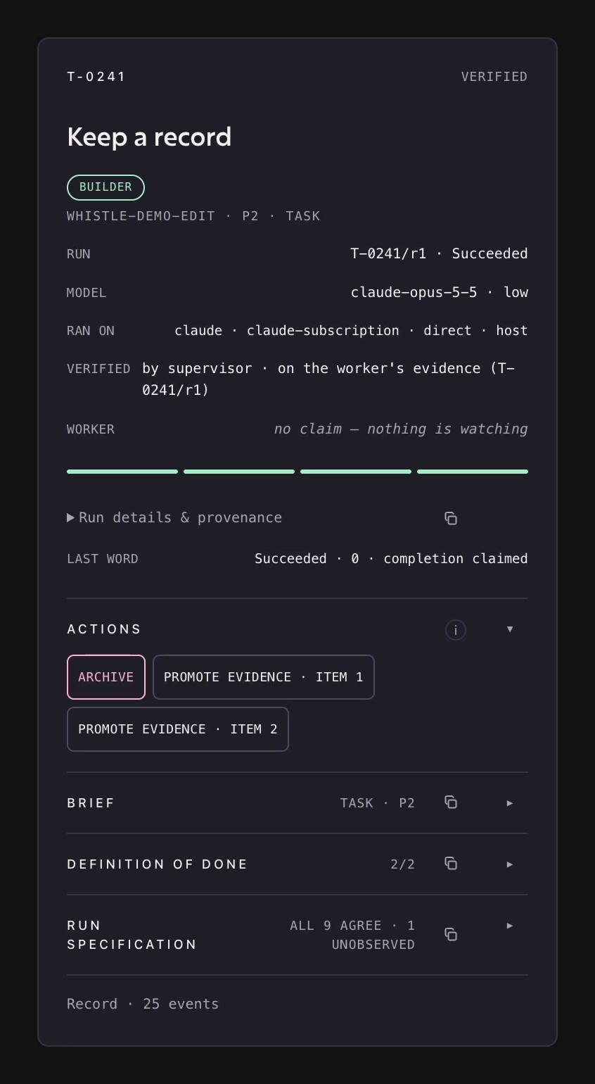 Whistle — the same ticket verified by the supervisor on the worker's evidence